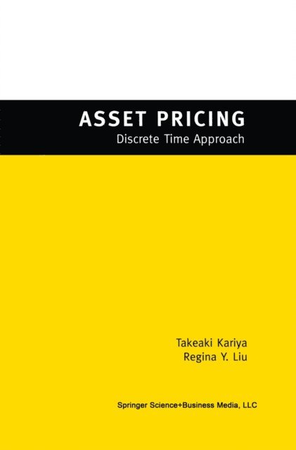 Regina Liu, T. Kariya - Asset Pricing, E-bok