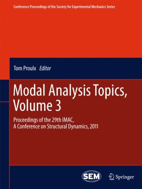 Tom Proulx - Modal Analysis Topics, Volume 3, E-bok
