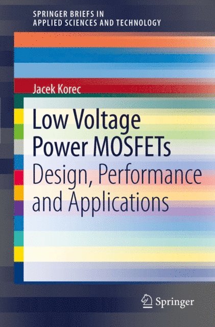 Jacek Korec - Low Voltage Power MOSFETs, E-bok