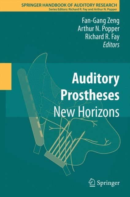 Richard R. Fay, Arthur N. Popper, Fan-Gang Zeng - Auditory Prostheses, E-bok