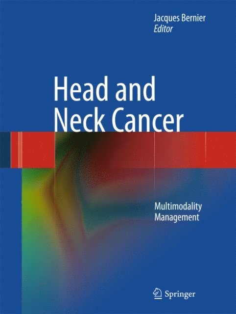 Jacques Bernier - Head and Neck Cancer, E-bok