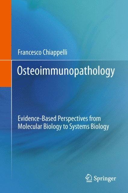 Francesco Chiappelli - Osteoimmunopathology, E-bok
