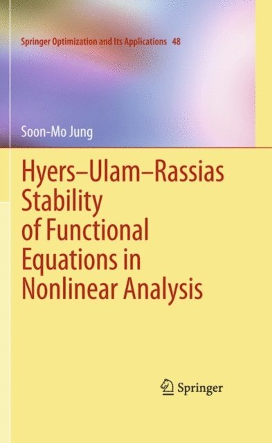 Soon-Mo Jung - Hyers-Ulam-Rassias Stability of Functional Equations in Nonlinear Analysis, E-bok