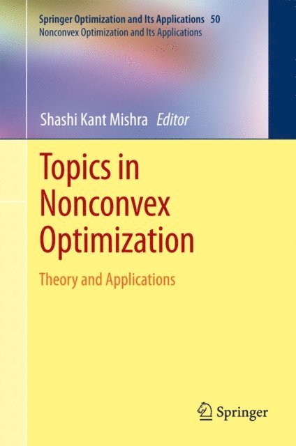 Shashi K. Mishra - Topics in Nonconvex Optimization, E-bok
