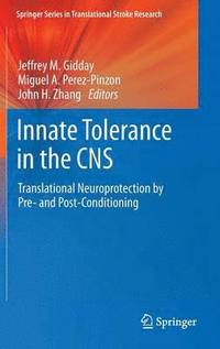 Innate Tolerance in the CNS