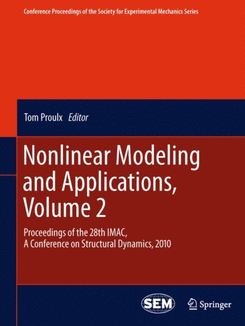 Tom Proulx - Nonlinear Modeling and Applications, Volume 2, E-bok
