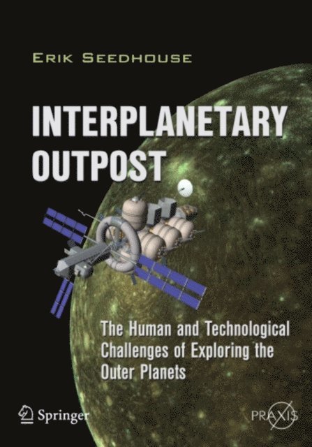 Erik Seedhouse - Interplanetary Outpost, E-bok