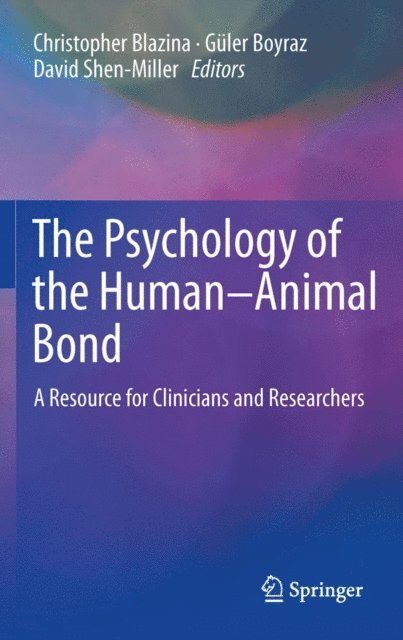 David Shen-Miller, Guler Boyraz, Christopher Blazina - Psychology of the Human-Animal Bond, E-bok