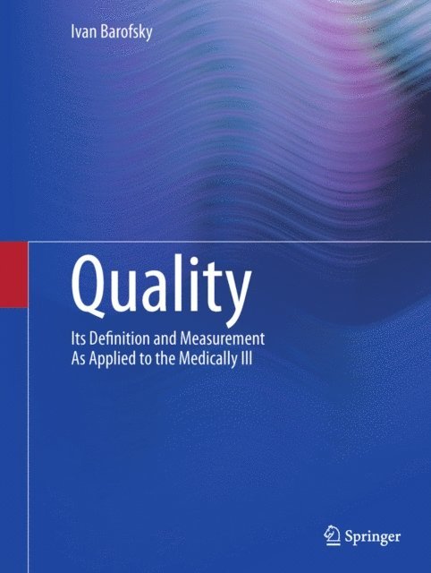 Ivan Barofsky - Quality, E-bok