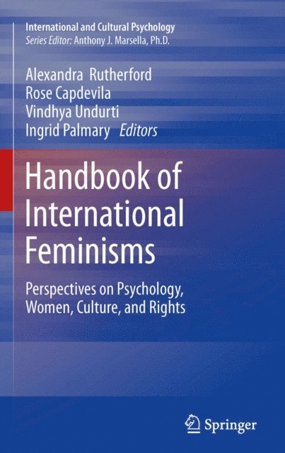 Ingrid Palmary, Vindhya Undurti, Rose Capdevila, Alexandra Rutherford - Handbook of International Feminisms, E-bok