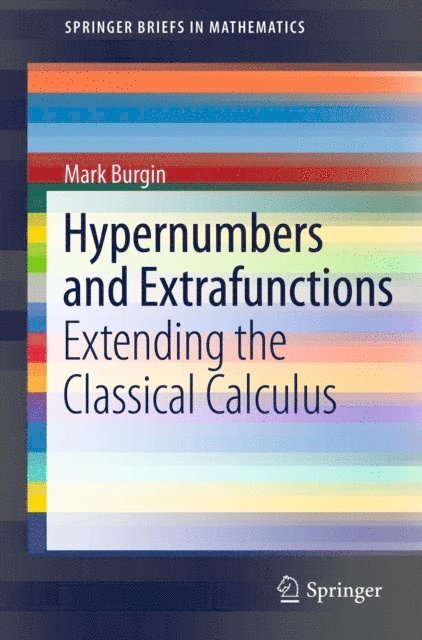 Mark Burgin - Hypernumbers and Extrafunctions, E-bok