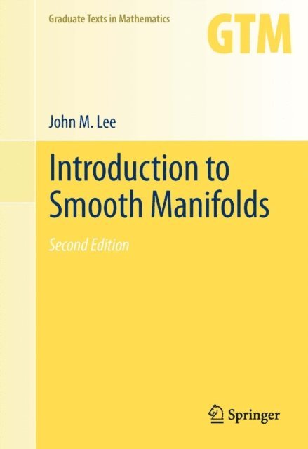 John Lee - Introduction to Smooth Manifolds, E-bok