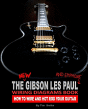 Tim Swike - The New Gibson Les Paul And Epiphone Wiring Diagrams Book How To Wire And Hot Rod Your Guitar, Häftad. Tillgänglighet: Lägg i varukorg