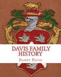 Danny Davis - Davis Family History, Häftad. Tillgänglighet: Lägg i varukorg