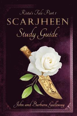 John Galloway, Barbara Galloway - Rista's Tale Part I: Scarjheen Study Guide, Häftad. Tillgänglighet: Lägg i varukorg