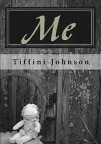 Tiffini Johnson - Me, Häftad. Tillgänglighet: Lägg i varukorg