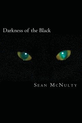 Sean McNulty - Darkness of the Black, Häftad. Tillgänglighet: Lägg i varukorg