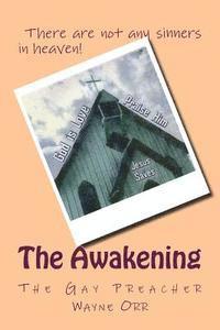 Wayne Orr - The Awakening: The Gay Preacher, Häftad. Tillgänglighet: Lägg i varukorg