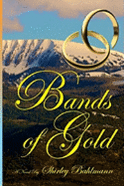 Shirley Bahlmann - Bands of Gold, Häftad. Tillgänglighet: Lägg i varukorg