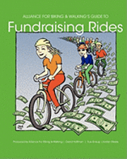 Sue Knaup, Kristen Steele - Alliance for Biking & Walking's Guide to Fundraising Rides, Häftad. Tillgänglighet: Lägg i varukorg
