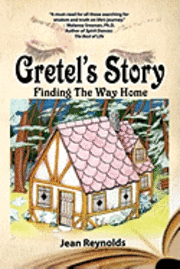 Jean Reynolds - Gretel's Story: Finding the Way Home, Häftad