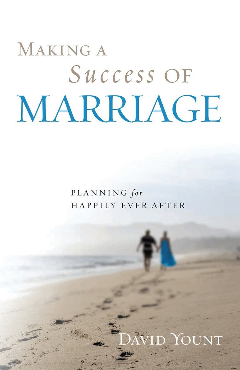 David Yount - Making a Success of Marriage, Inbunden