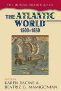 The Human Tradition in the Atlantic World, 15001850