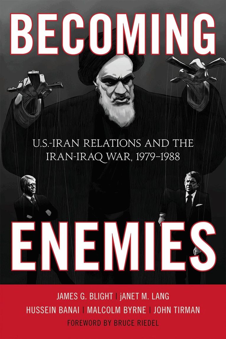 James G. Blight, janet M. Lang, Hussein Banai, Malcolm Byrne, John Tirman - Becoming Enemies, Inbunden. Tillgänglighet: Tillfälligt slut