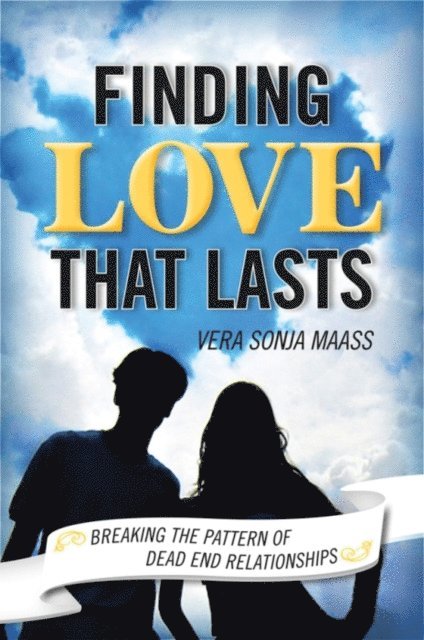 Vera Sonja Maass - Finding Love that Lasts, E-bok