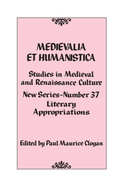 Paul Maurice Clogan - Medievalia et Humanistica, No. 37, E-bok