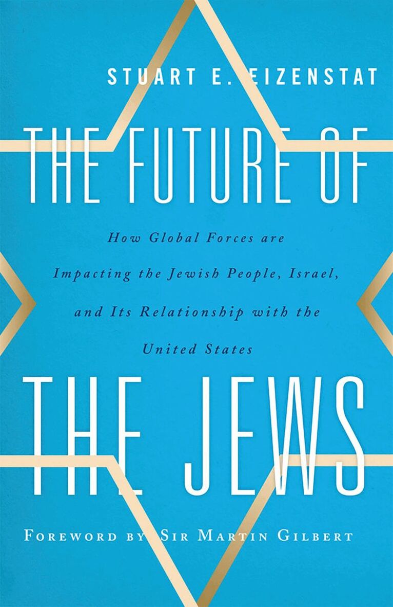 Stuart E. Eizenstat - Future of the Jews, Häftad