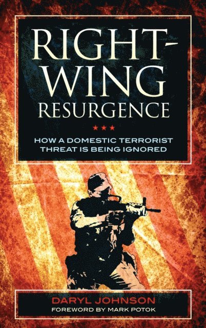 Daryl Johnson - Right-Wing Resurgence, E-bok