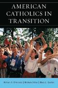 American Catholics in Transition