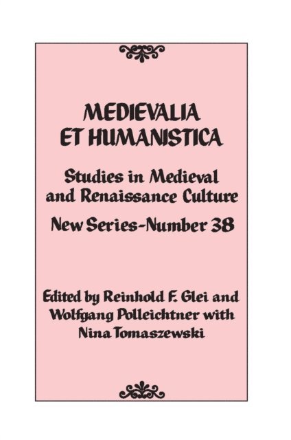 Reinhold F. Glei, Wolfgang Polleichtner - Medievalia et Humanistica, No. 38, E-bok