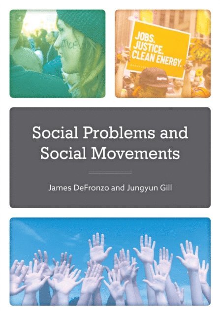 James DeFronzo, Jungyun Gill - Social Problems and Social Movements, E-bok