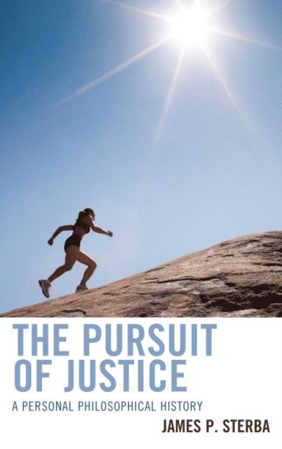 James P. Sterba - Pursuit of Justice, E-bok