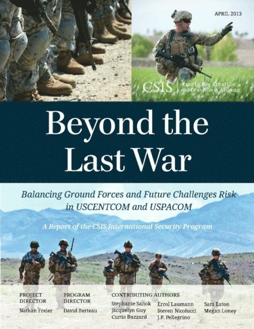 Nathan Freier, Stephanie Sanok, Jacquelyn Guy - Beyond the Last War, E-bok