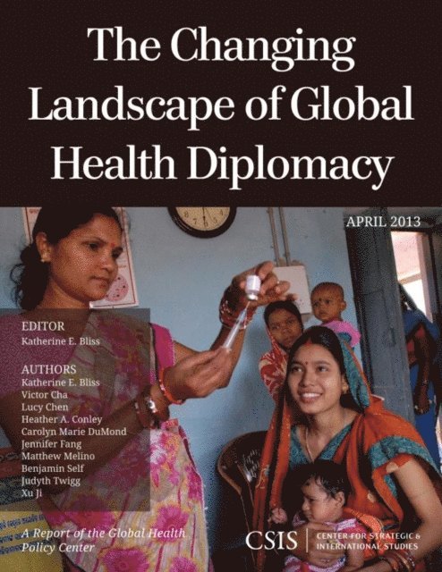 Katherine E. Bliss - Changing Landscape of Global Health Diplomacy, E-bok