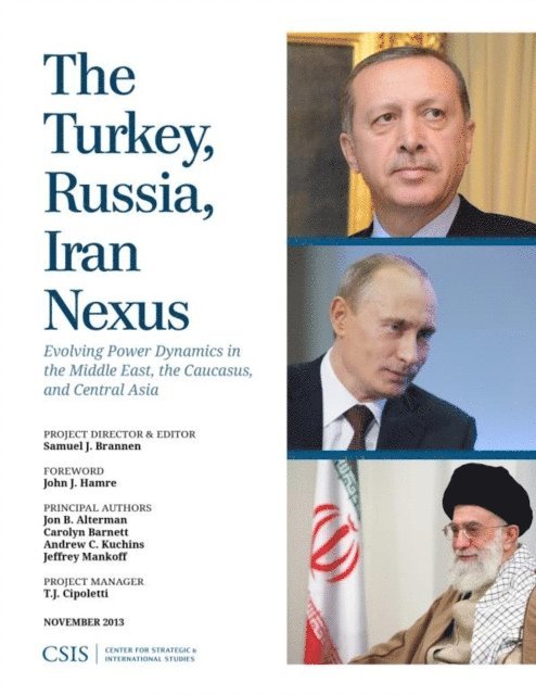Samuel Brannen - Turkey, Russia, Iran Nexus, E-bok