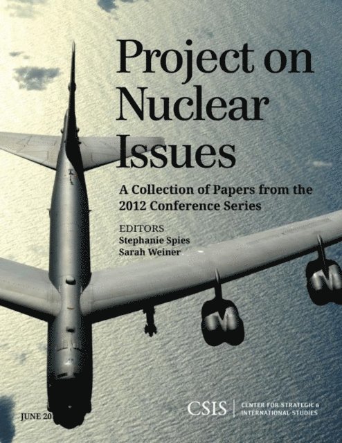 Stephanie Spies, Sarah Weiner - Project on Nuclear Issues, E-bok