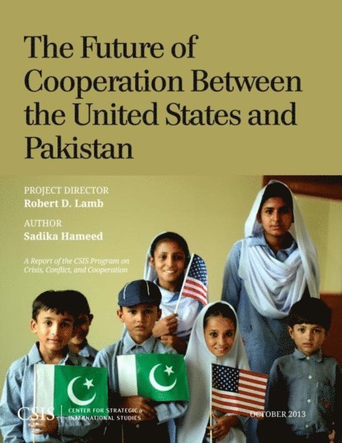 Sadika Hameed - Future of Cooperation Between the United States and Pakistan, E-bok