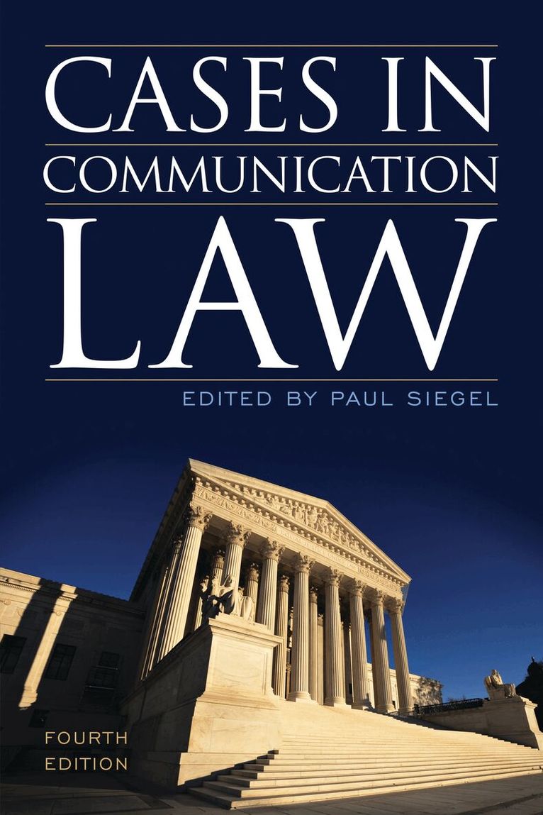 Paul Siegel - Cases in Communication Law, Häftad