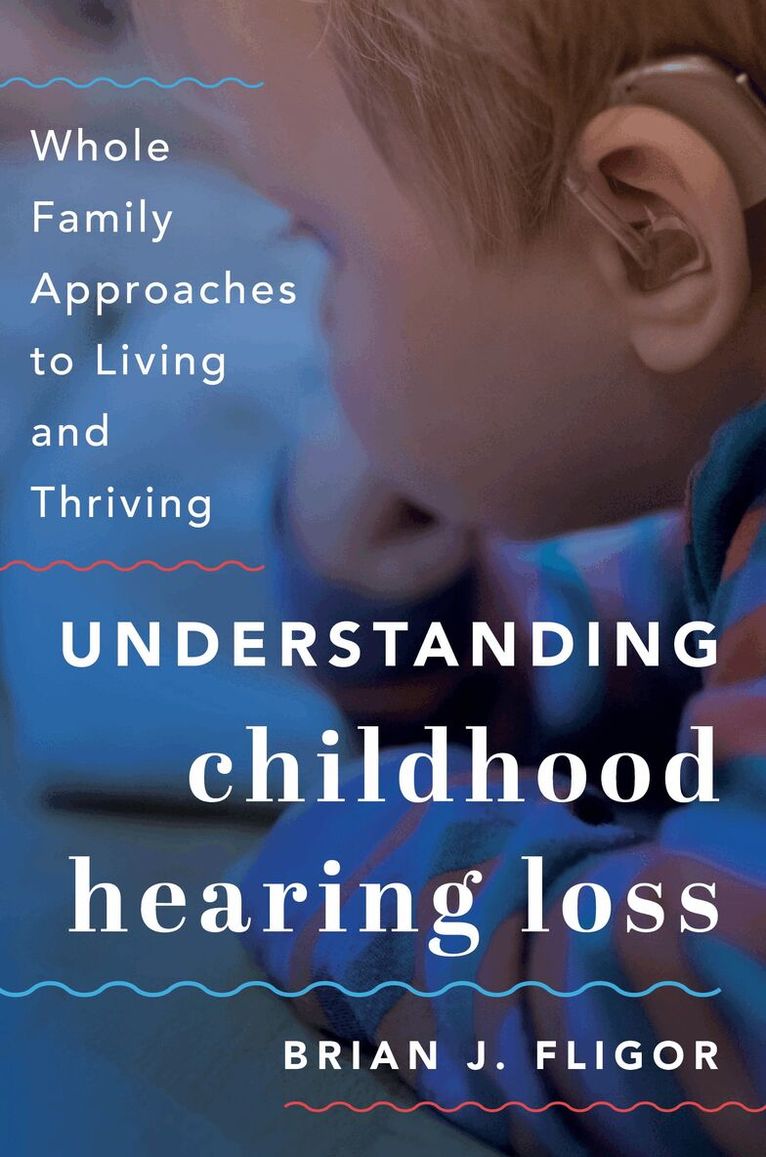 Brian J. Fligor - Understanding Childhood Hearing Loss, Inbunden. Tillgänglighet: Lägg i varukorg