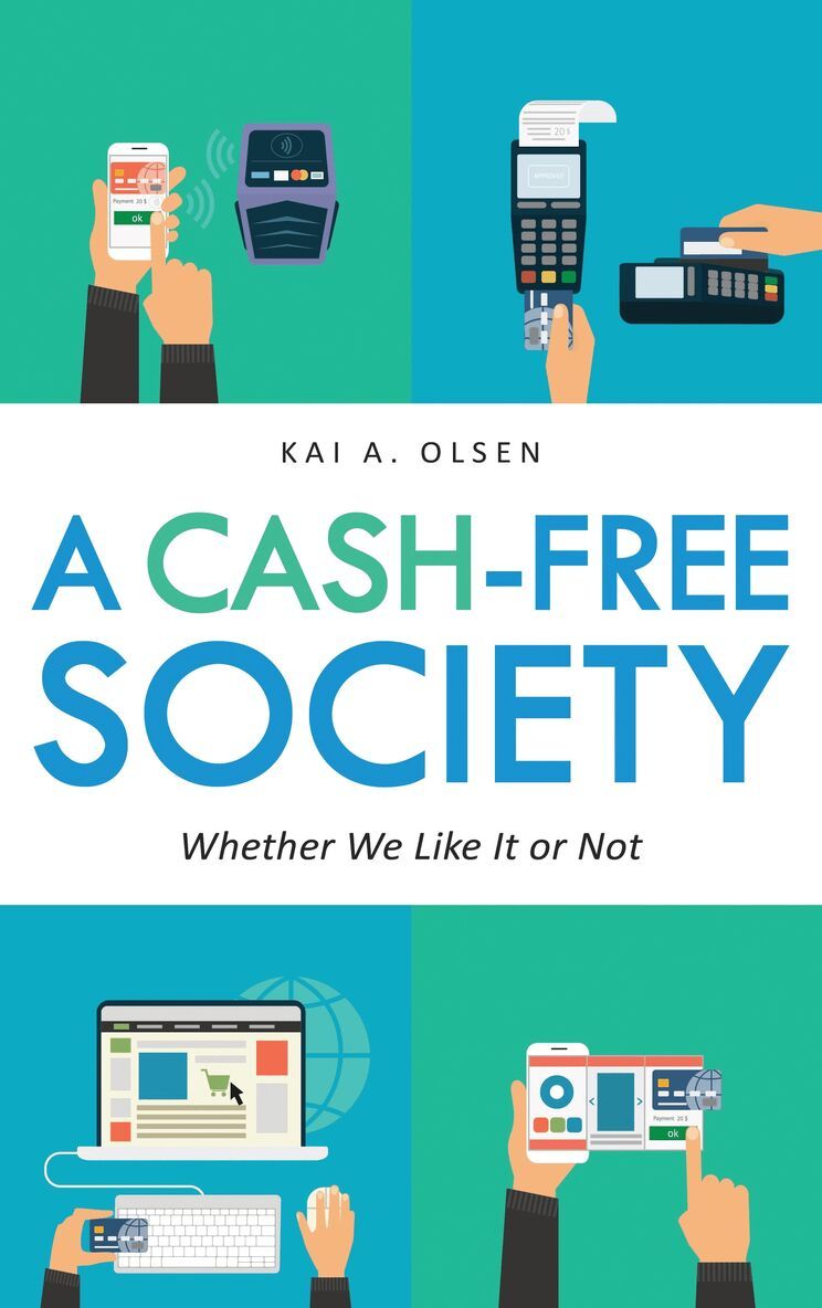 Kai A. Olsen - Cash-Free Society, Inbunden. Tillgänglighet: Lägg i varukorg