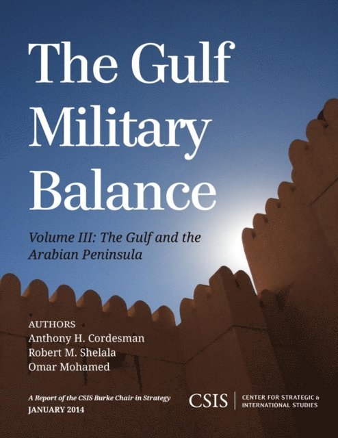 Anthony H. Cordesman, Robert M. Shelala, Omar Mohamed - Gulf Military Balance, E-bok