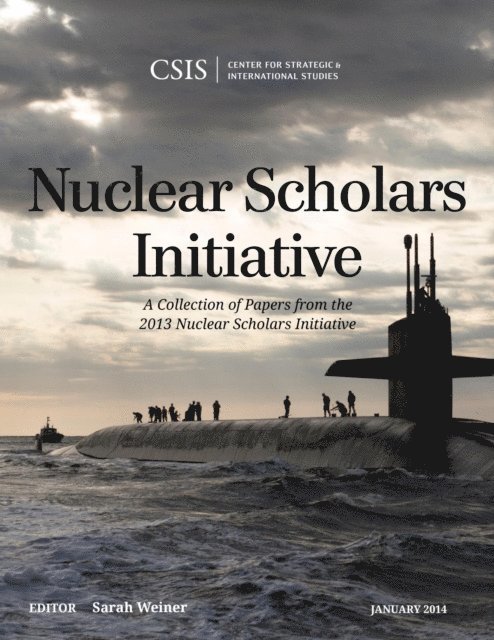 Sarah Weiner - Nuclear Scholars Initiative, E-bok
