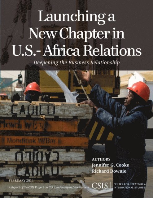 Jennifer G. Cooke, Richard Downie - Launching a New Chapter in U.S.-Africa Relations, E-bok