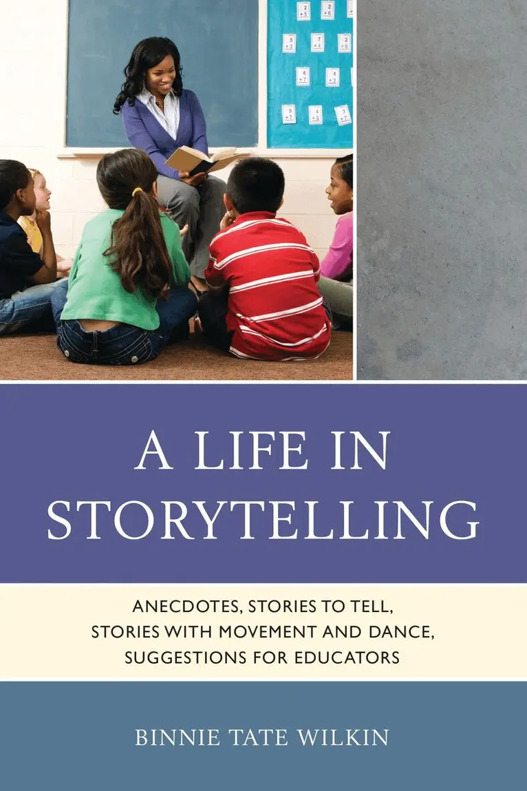 Binnie Tate Wilkin - Life in Storytelling, Häftad. Tillgänglighet: Lägg i varukorg
