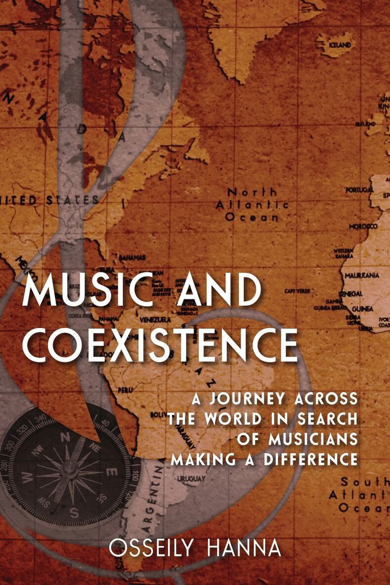 Osseily Hanna - Music and Coexistence, Inbunden. Tillgänglighet: Lägg i varukorg