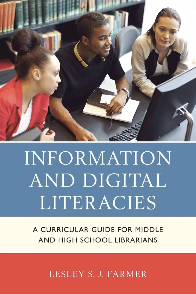 Lesley S.J. Farmer - Information and Digital Literacies, Inbunden. Tillgänglighet: Lägg i varukorg